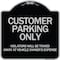 Signmission Customer Parking Violators Towed Away Vehicle Owners Expense Alum Sign, 18" L, 18" H, BS-1818-24202 A-DES-BS-1818-24202 - alternate 1